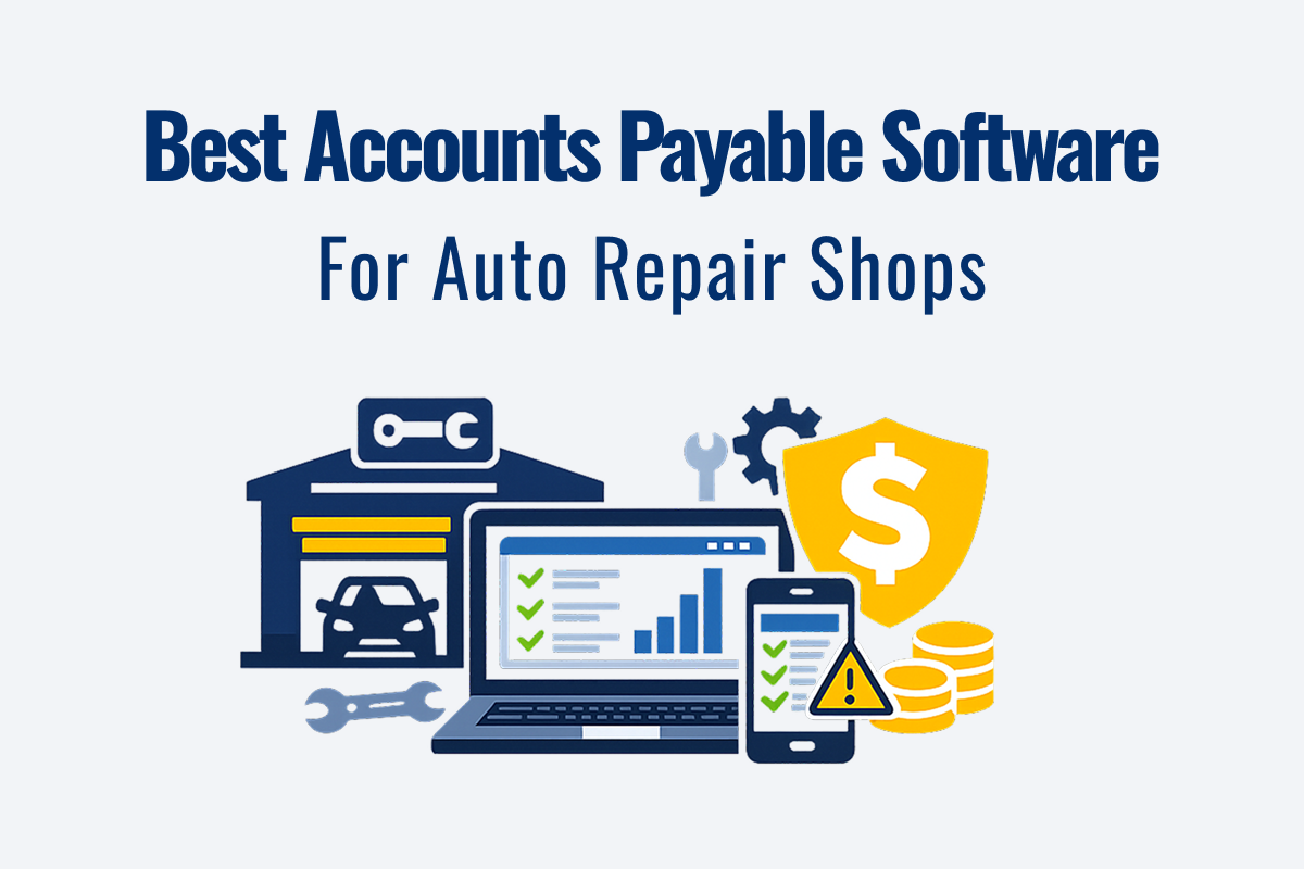 Best Accounts Payable Software for Auto Shops