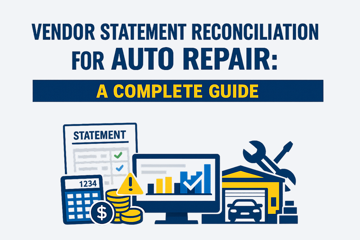 Vendor Statement Reconciliation for Auto Repair: A Complete Guide